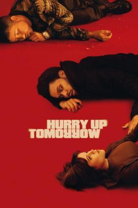 Hurry Up Tomorrow *English*